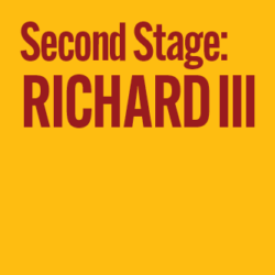 Second Stage: Richard III
