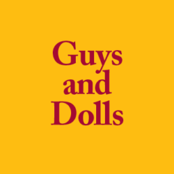 Guys and Dolls