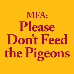MFA: Please Don't Feed the Pigeons