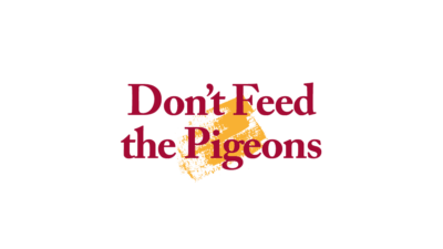 Don't Feed the Pigeons