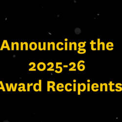 Announcing the 2025-26 Award Recipients