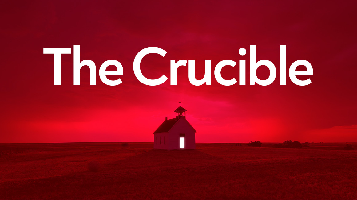 The Crucible